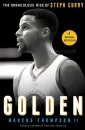 Golden, The Miraculous Rise of Steph Curry