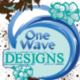 One Wave Designs